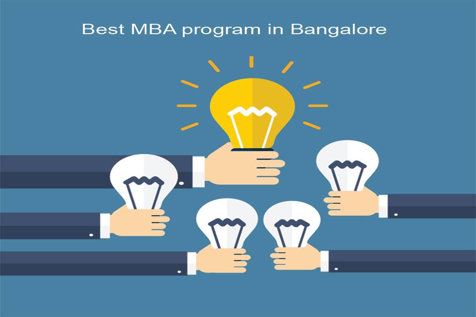 Where will I Get A Good MBA Program In Bangalore