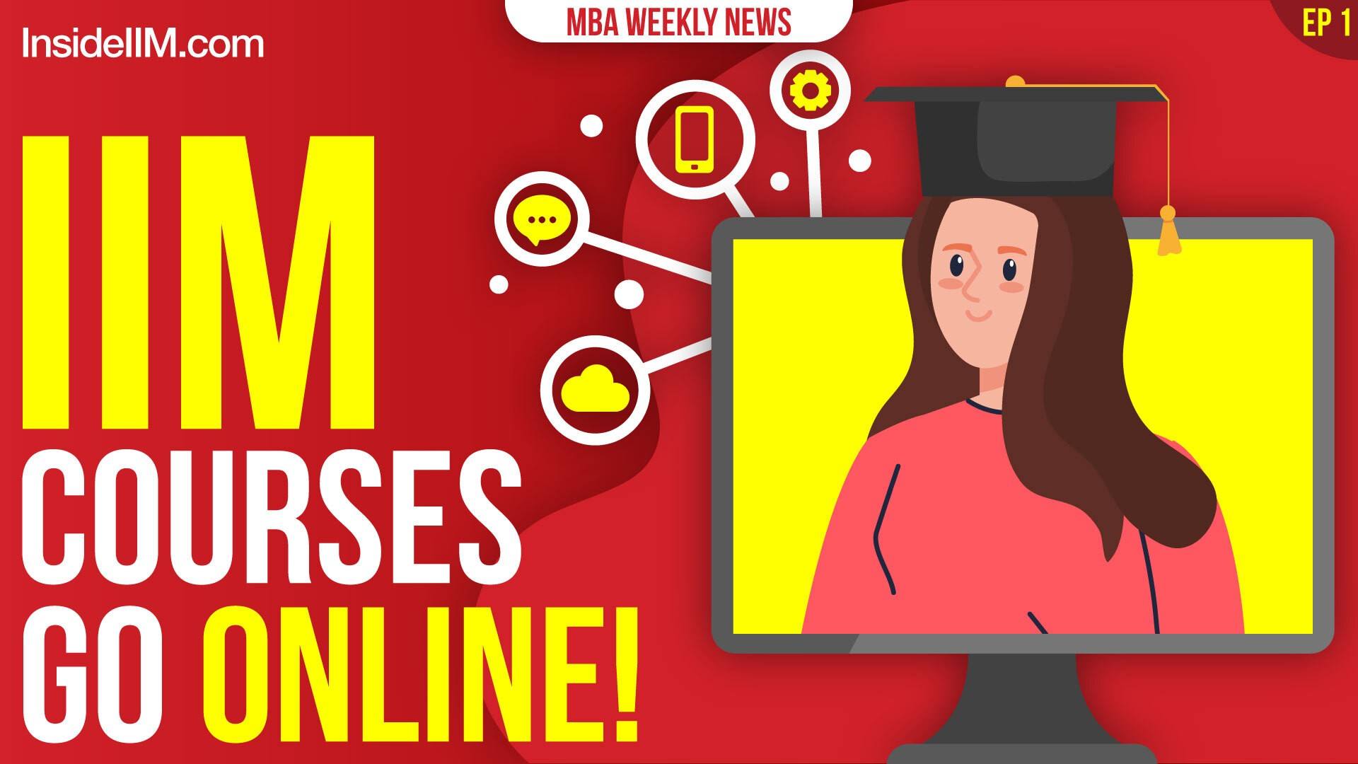 IIMs Adapt To Coronavirus Lockdown, Take Their Courses Online & More | MBA WEEKLY NEWS Ep 1