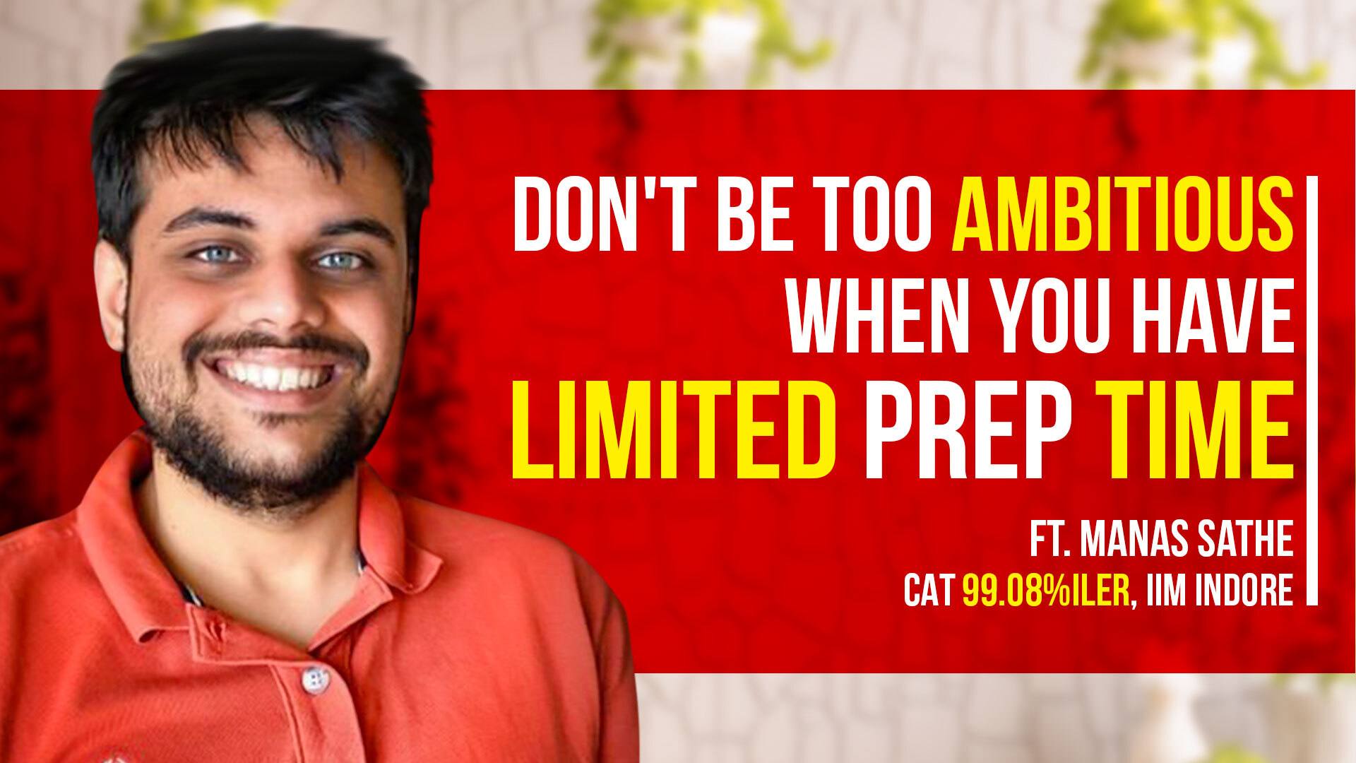 99%ile In CAT Despite Facing Major Shocks - Here's How A Non-Engineer Did It