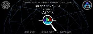 Prabandhan 2016 - Analytics Case Study Competition And Symposium (ACCS) Held At IIT Kanpur
