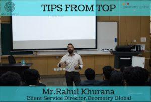 Tips From Top – "Taming Technology For New Age Brand Marketing”. Mr. Rahul Khurana, Client Servicing Director, Geometry Global