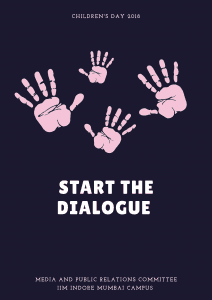 A Day After Children's Day : Start The Dialogue - IIM Indore Mumbai Campus