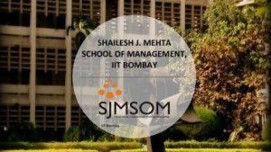A Glance Into The Life At SJMSOM, IIT Bombay