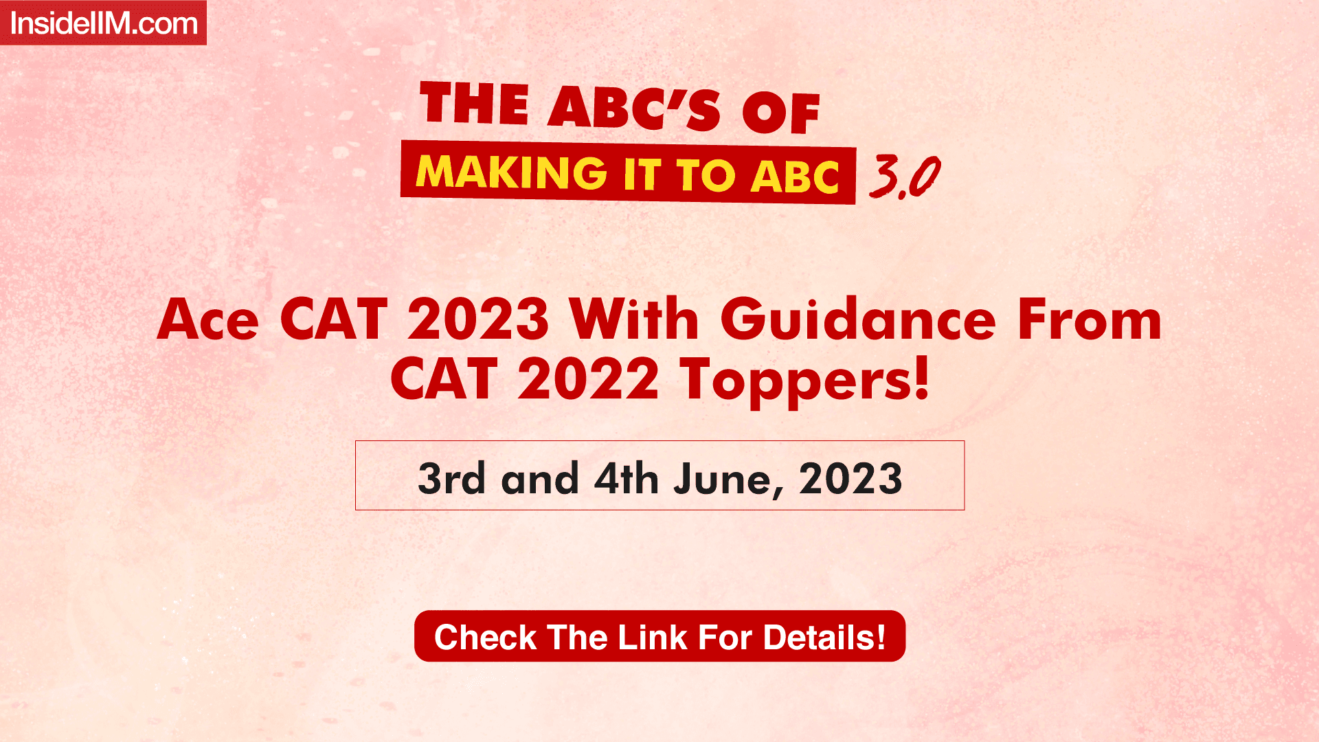 CAT 2023 Prep Sessions By CAT 2022 Toppers - ABCs Of Making It To ABC 3.0
