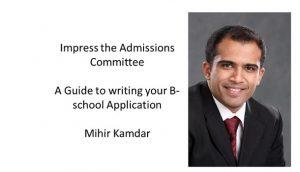 How to Impress the Admissions Committee : A Guide to writing your B-school Application - Part 1