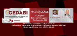 MYRA MASTERCLASS On The Futuristic MBA - IoT, Big Data, BI @ Hyderabad | April 22, 2017