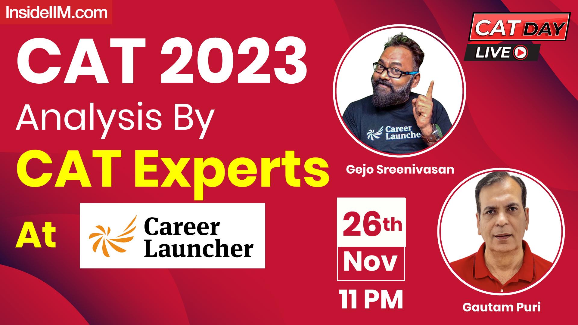 CAT 2023 Analysis By CL Experts | Ft. Gautam Sir and Gejo Sir