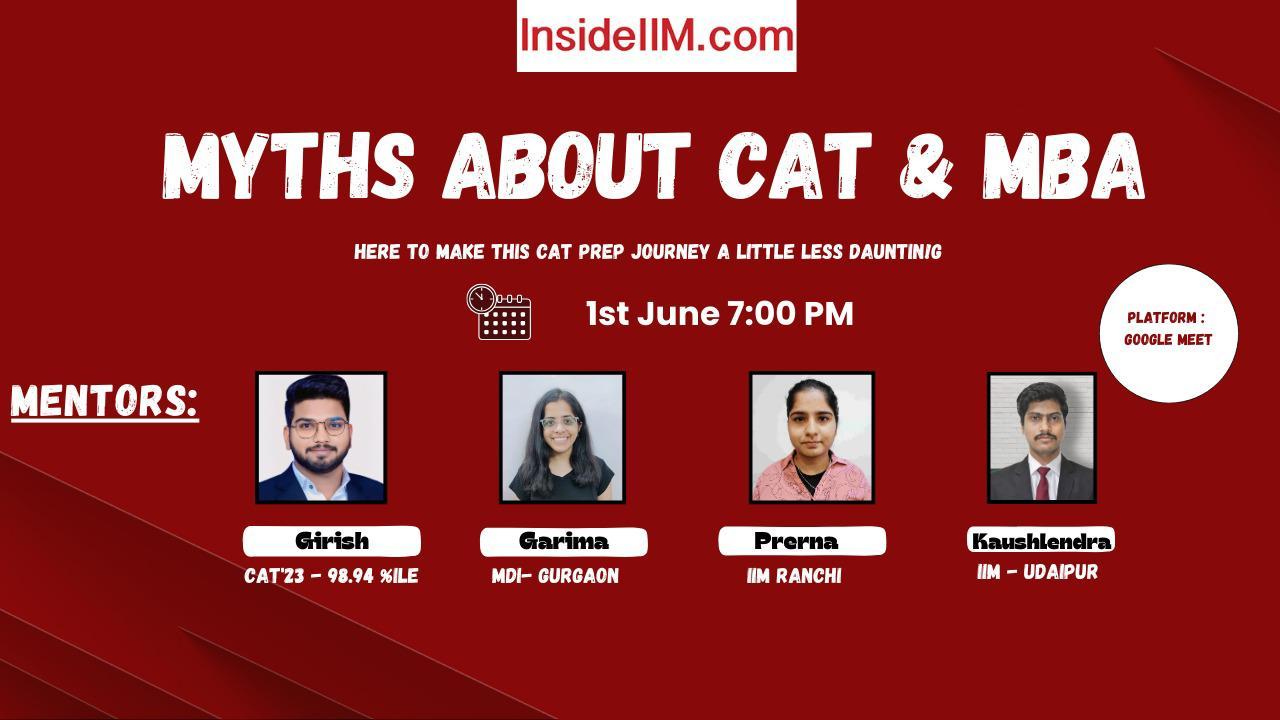 Myths About CAT and MBA - Session By CAT 2023 Toppers