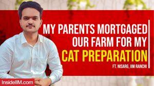 How I Made It To An IIMs Despite Facing Financial Hardships After Leaving My Stable Job, Ft. Nisarg C.