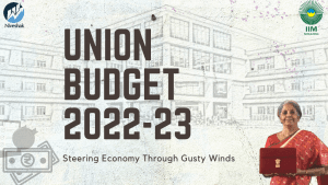 Union Budget 2022-23: Steering Economy Through Gusty Winds